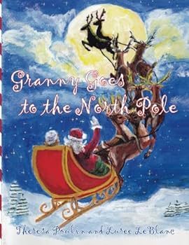 Paperback Granny Goes to the North Pole Book