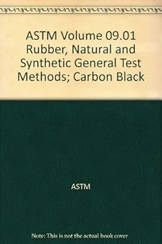 Paperback ASTM Volume 09.01 Rubber, Natural and Synthetic General Test Methods; Carbon Black Book