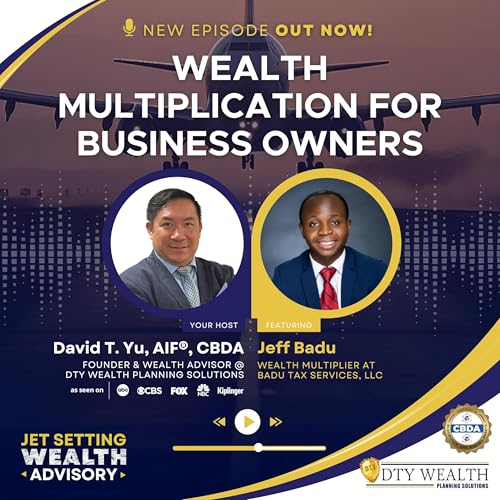 Episode 29: Wealth Multiplication for Business Owners cover art