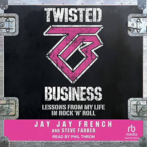 Twisted Business by Jay Jay French, Steve Farber episode artwork