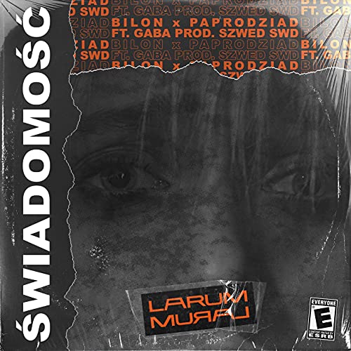 Larum, Bilon HG & Paprodziad feat. Szwed Swd & GABA