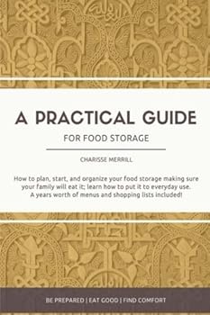 Paperback A Practical Guide For Food Storage Book