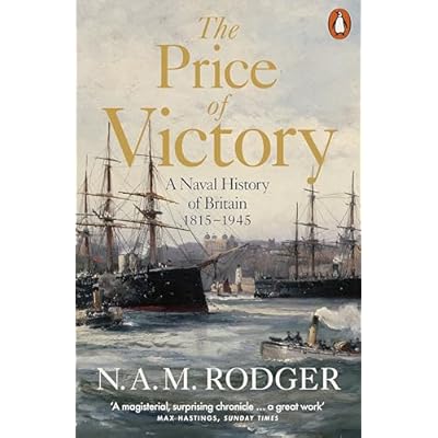 The Price of Victory: A Naval History of Britain