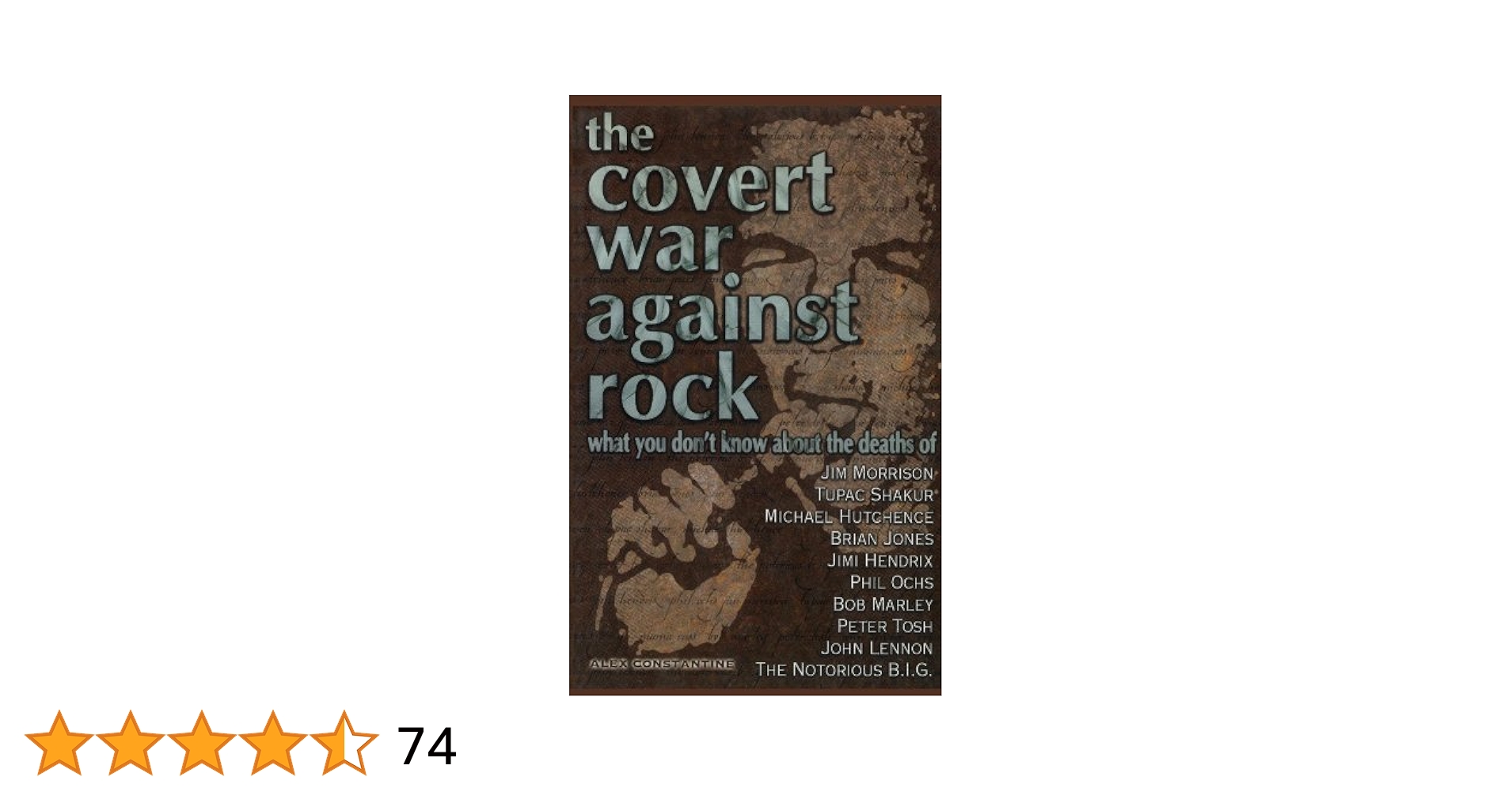 【中古】 The Covert War Against Rock: What You Don’t Know about the Deaths of Jim Morrison, Tupac Shakur, Mic/FERAL HOUSE/Alex Constantine The Covert War Against Rock: What You Don't Know About the
