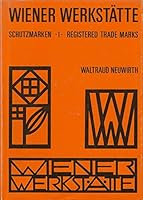 Wiener Werkstätte: The registered trade marks (The Marks and monograms of the Wiener Werkstätte) 3900282234 Book Cover