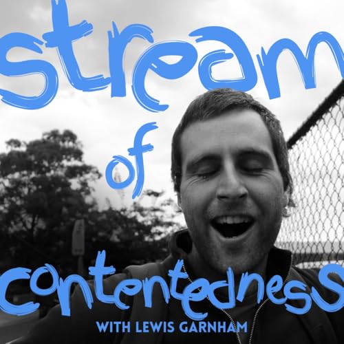 Stream of Contentedness with Lewis Garnham cover art