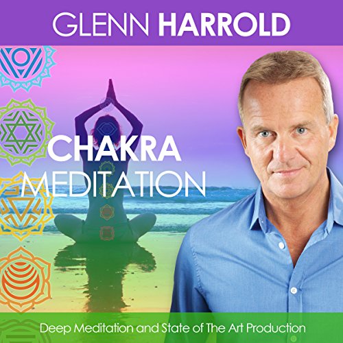 A Chakra Meditation by Glenn Harrold | Audiobook