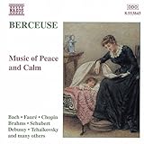 Berceuse: Music Of Peace and Calm