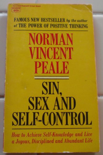 Sin, Sex and Self-Control B000SFXUPO Book Cover