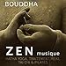 Bouddha zen musique - Hatha yoga, Traitement reiki, Tai chi & Pilates, Musique de fond pour harmonie, Sons de la nature, Oasis de relaxation