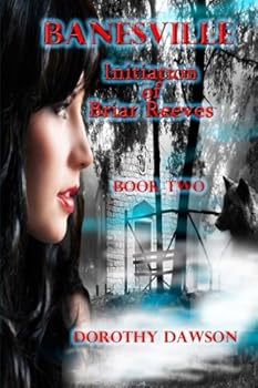 Paperback Banesville bk 2: Initiation of Briar Reeves Book