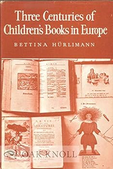 Europäische Kinderbücher in drei Jahrhunderten