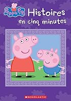 Peppa Pig: Histoires En Cinq Minutes 1443169595 Book Cover