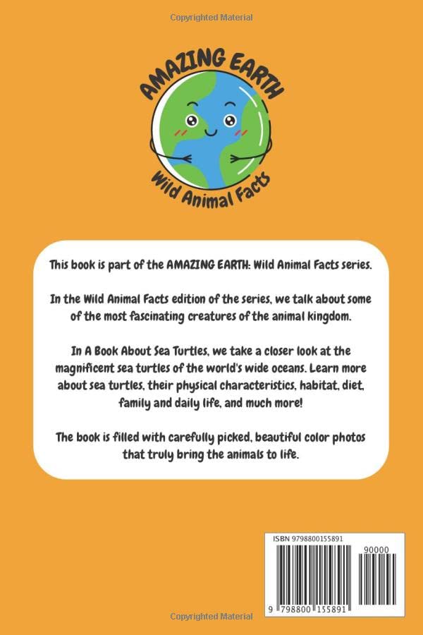 A Book About Sea Turtles For Kids: Beautiful photos, interesting facts and a fun quiz! (AMAZING EARTH: Wild Animal Facts) - Image 2