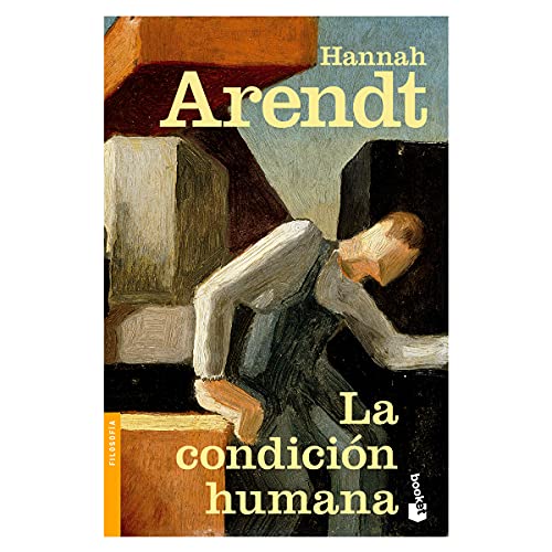 La condición humana [Paperback] Arendt, Hannah [Spanish] 6075690891 Book Cover