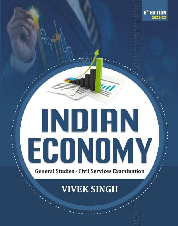 Indian Economy | Vivek Singh | General Studies - Civil Services Examination