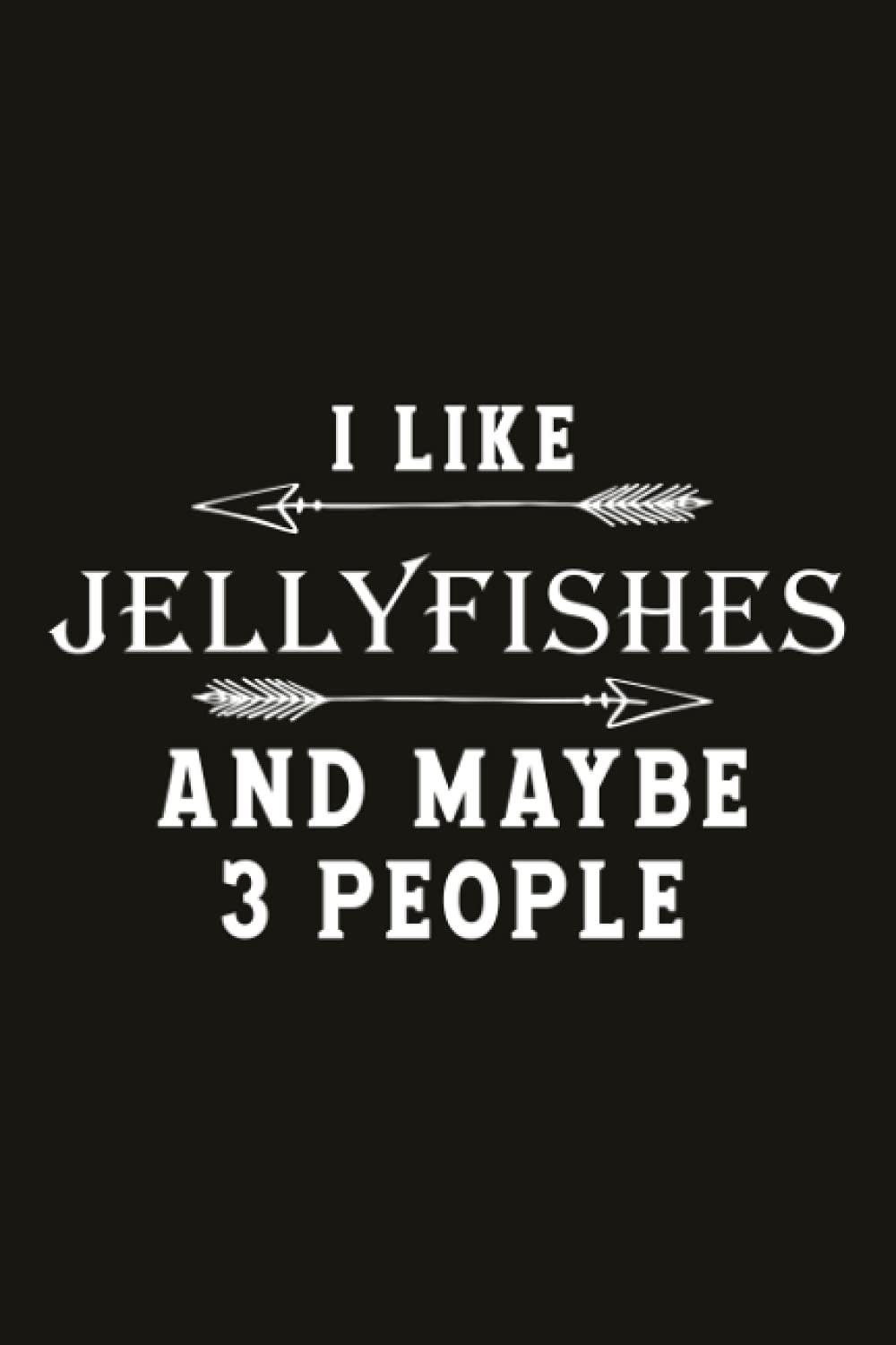 Running Log Book I Like Jellyfishes and Maybe 3 People Funny Jellyfish Ocean: Weather, Runners Training Log,My Running Diary, Time, Speed, Calories & ... & Coach), Track Distance, Running Logs