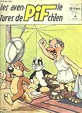 Les Aventures de Pif le Chien N°4, nouvelle série : Mon copain Vercingétorix - Déménageur - ARNAL C. et OLIVIER P.