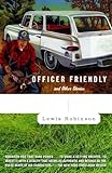 Officer Friendly: and Other Stories