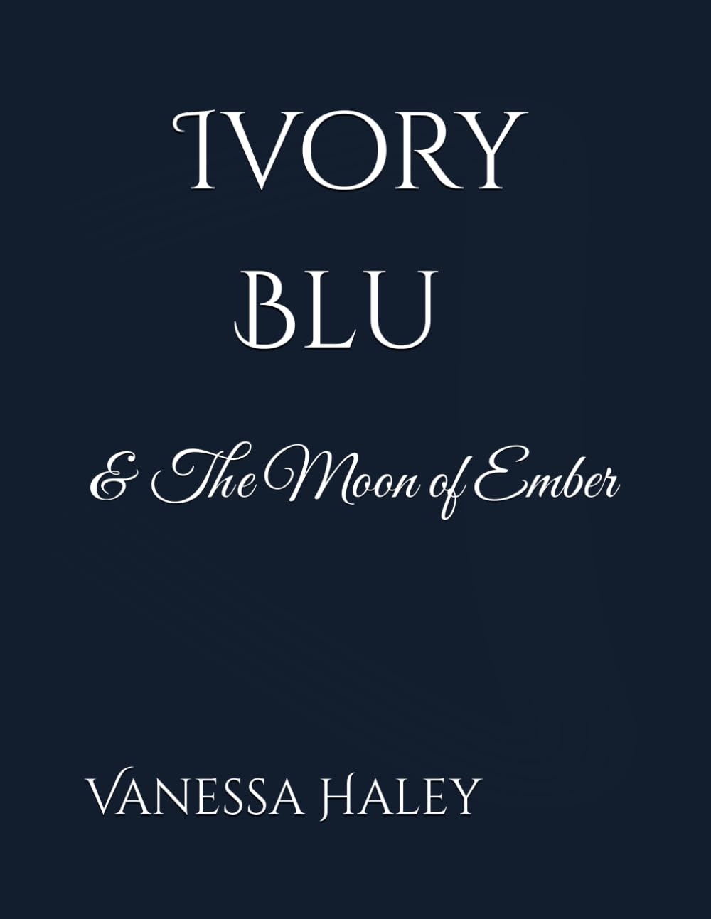 Ivory Blu & the Moon of Ember