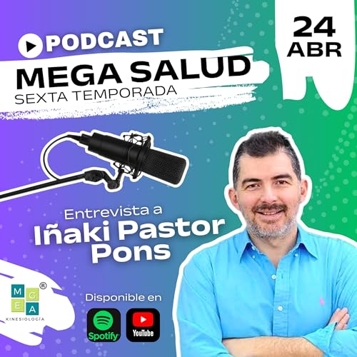 MEGA SALUD 6&ordm;Temporada: TMPI con I&ntilde;aki Pastor Pons