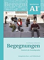 Engegnungen German as a foreign language A1+: Integrated course and work book: course and work book A1+ 3969150051 Book Cover