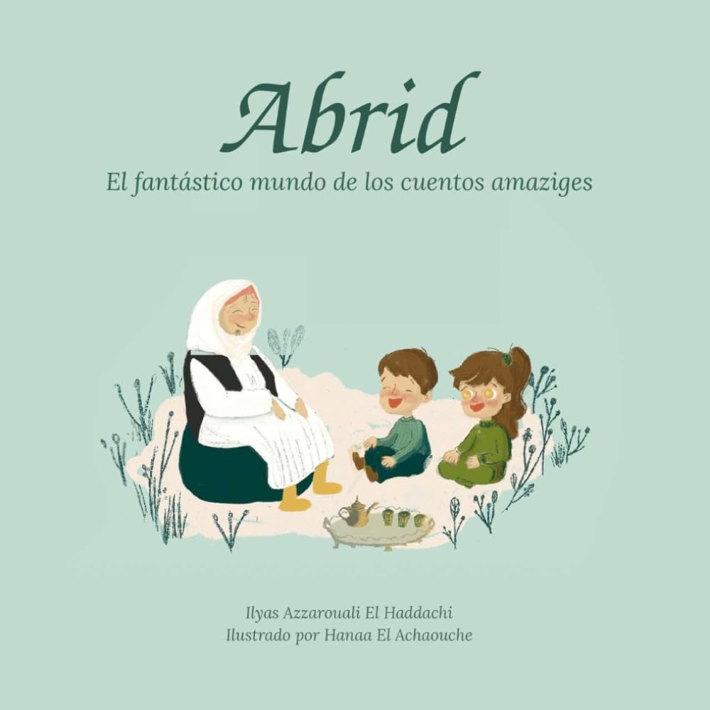 Abrid: El fantástico mundo de los cuentos amaziges
