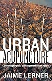 Urban Acupuncture