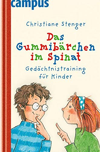 Das Gummibärchen im Spinat: Gedächtnistraining für Kinder