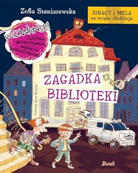 Ignacy i Mela na tropie złodzieja. Zagadka biblioteki