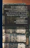 The History of the Brigham Family: A Record of Several Thousand Descendants of Thomas Brigham the Emigrant, 1603-1653: 2
