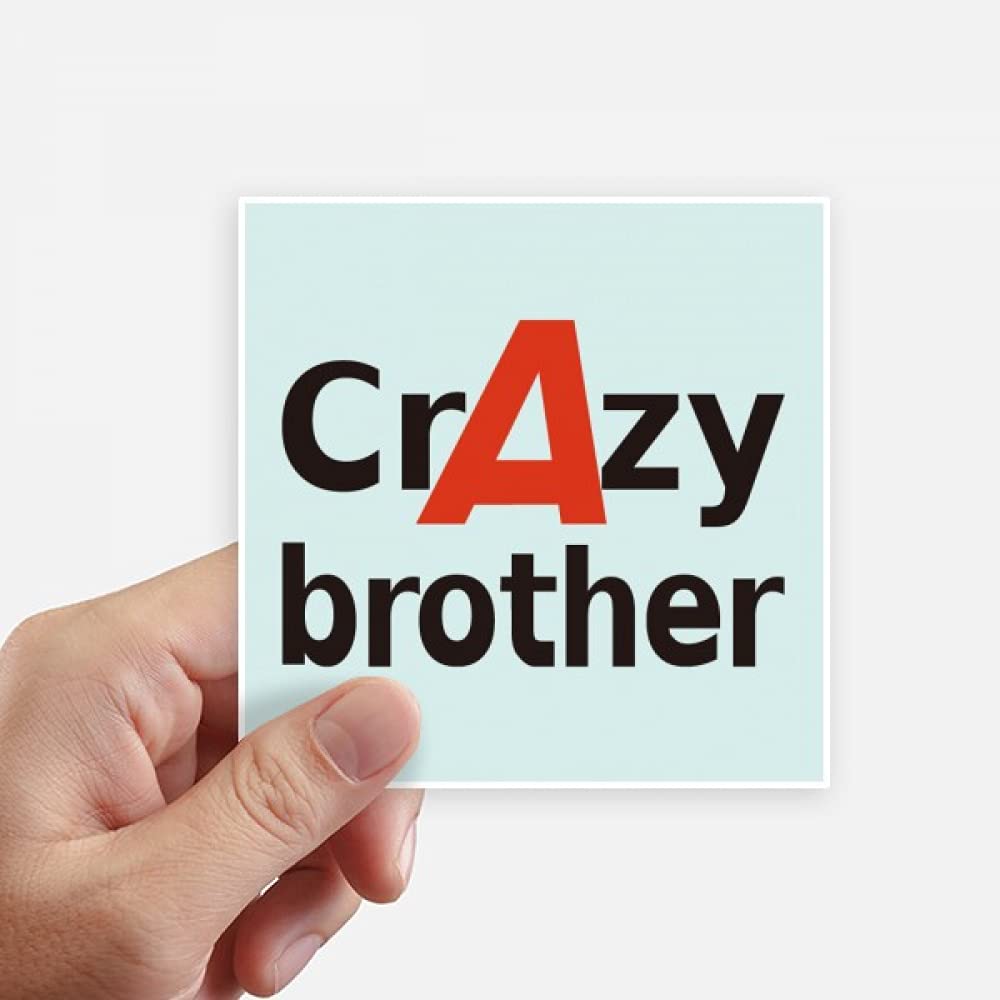 Brief Best Cool Crazy Fraternal Sibling Sticker Square Waterproof Stickers Wallpaper Car Decal