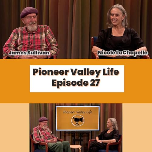 Pioneer Valley Life: Episode 27 - Nicole LaChapelle cover art