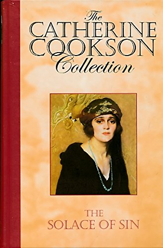 The Solace of Sin. The Catherine Cookson Collec... B004W1ROIE Book Cover