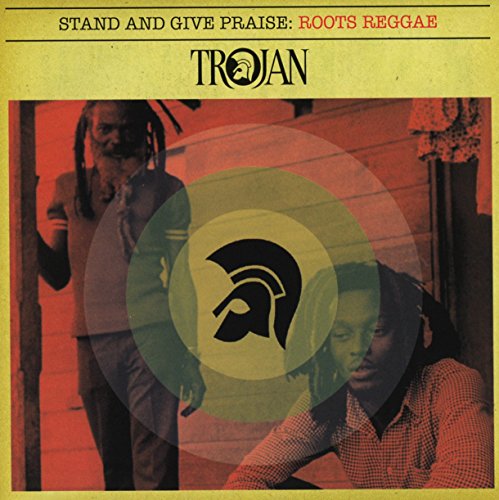 Stand And Give Praise Roots Reggae