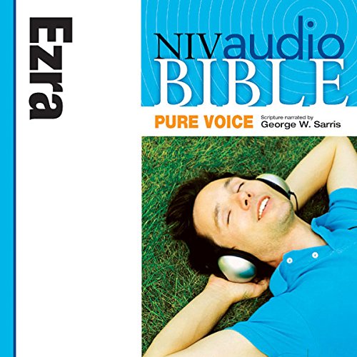 NIV Audio Bible, Pure Voice: Ezra by Zondervan Bibles | Free Audiobook