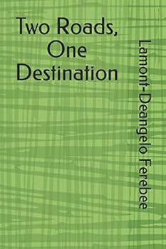 Paperback Two Roads, One Destination Book