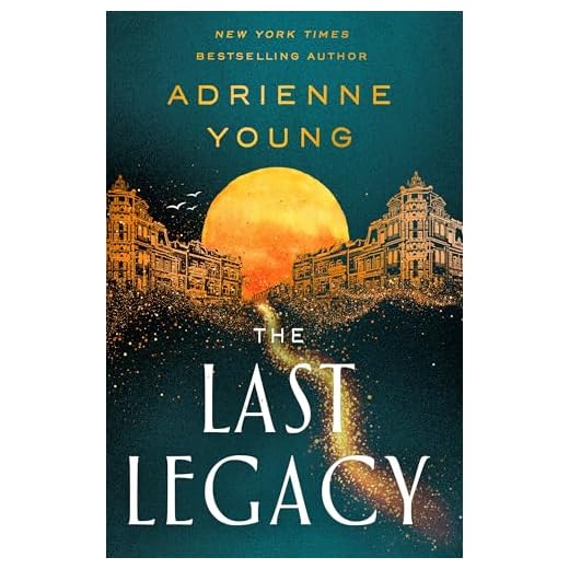 The Last Legacy: A Novel (The World of the Narrows Book 4)
