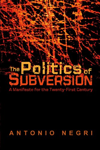 Buy The Politics of Subversion: A Manifesto for the Twenty–First Century — BookShops.in