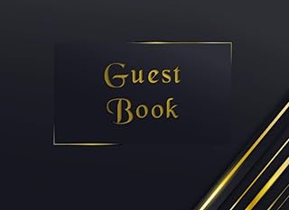 Guest Book: A Perfect Log Book to Welcome Visitors and Allow Them to Record Their Stay and Give Feedback on Vacation Rentals, AirBnB, Bed & Breakfast, Lake House, Beach House, Guest House & More