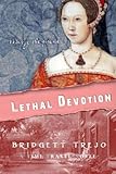 Lethal Devotion