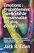 Produktbild Émotions : Probablement nos traits de personnalité les plus décisifs: Comment notre perception et notre gestion des émotions déterminent nos performances et notre santé