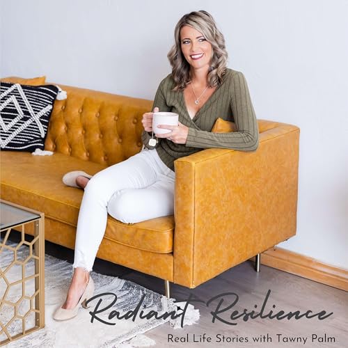 Radiant Resilience - Real Conversations with Tawny Palm cover art