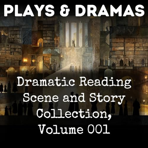 Dramatic Extract From Book Amazon.com: Dramatic Reading Scene and Story Collection, Volume 001 ...