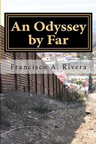 An Odyssey by Far: A Borderland Life (The Odyssey Files)
