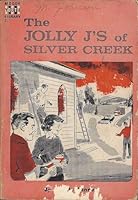 The Jolly J's of Silver Creek B000SZCPOG Book Cover