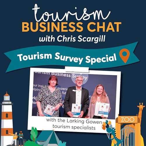 TOURISM SURVEY SPECIAL: Pt 2 - Insight on results data from the Larking Gowen team