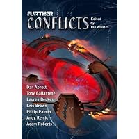 Further Conflicts