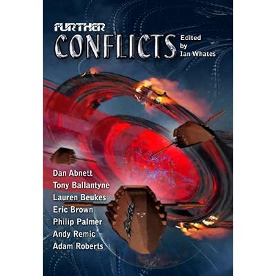 Further Conflicts