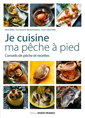 Télécharger Je cuisine ma pêche à pied : Conseils de pêche et recettes Gratuit
